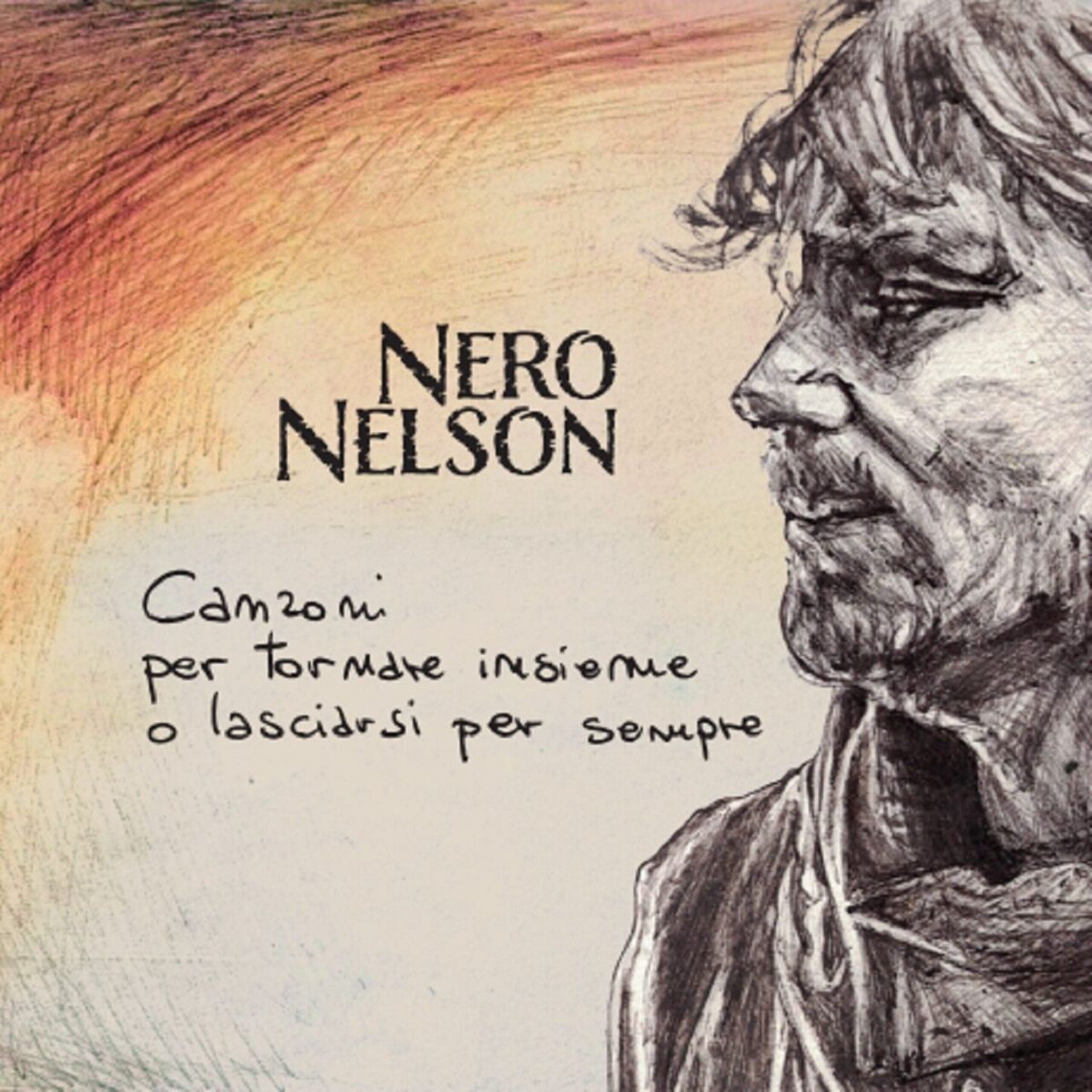 Nero Nelson – Canzoni per tornare insieme o lasciarsi per sempre (Phonotype Records)